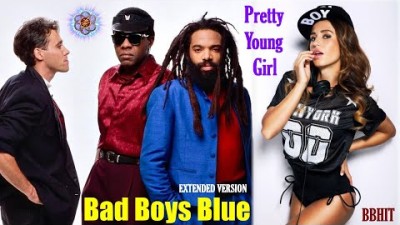 유로댄스 레전드 프리티영걸 Bad Boys Blue - Pretty Young Girl 1985년